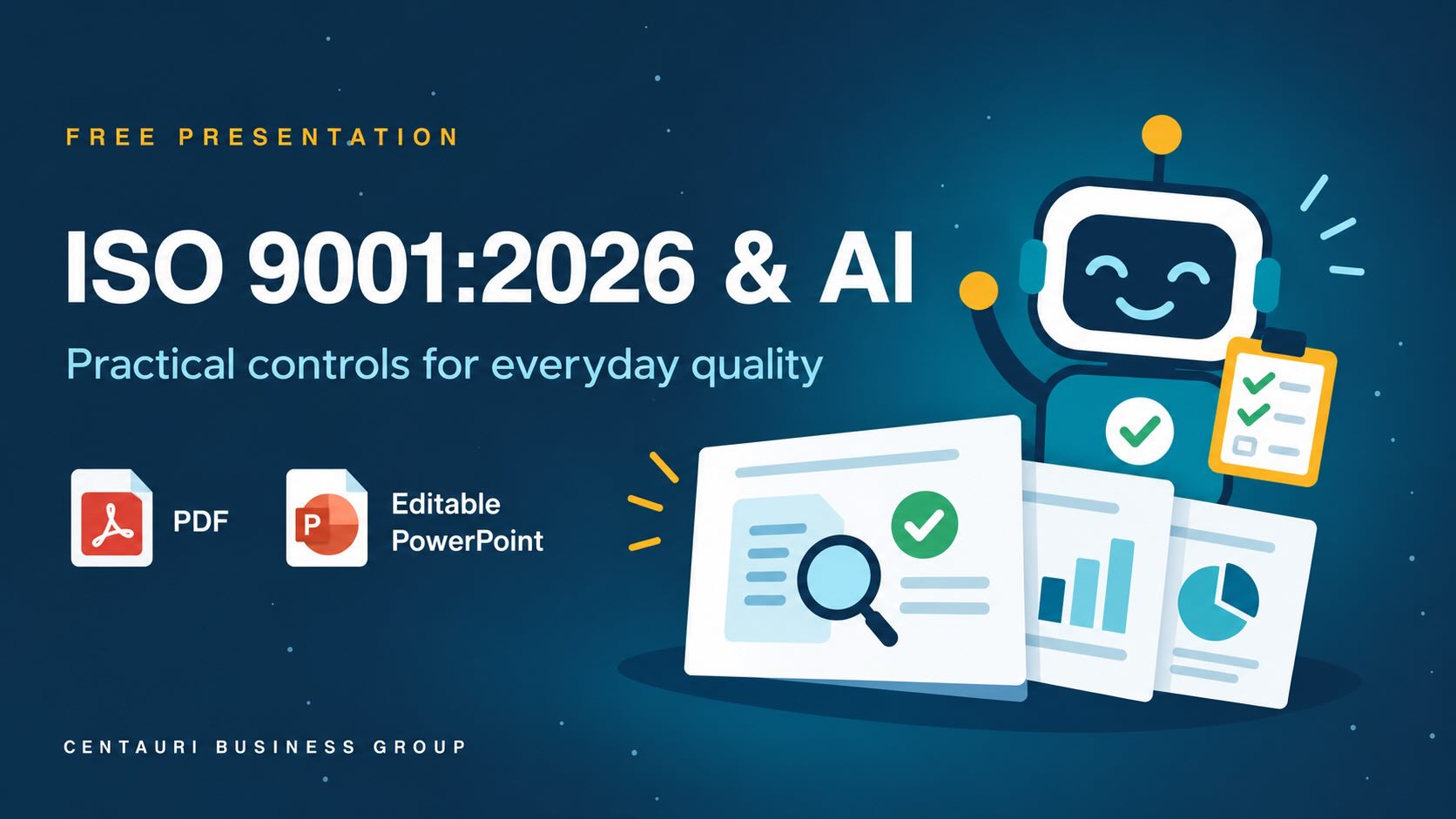 ISO 9001:2026 and AI presentation on practical quality controls, available as a free PDF and editable PowerPoint.