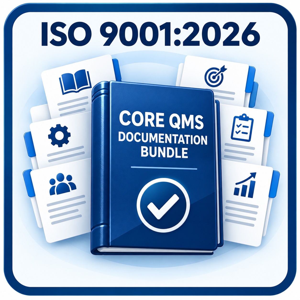 ISO 9001:2026 Core QMS Documentation Bundle