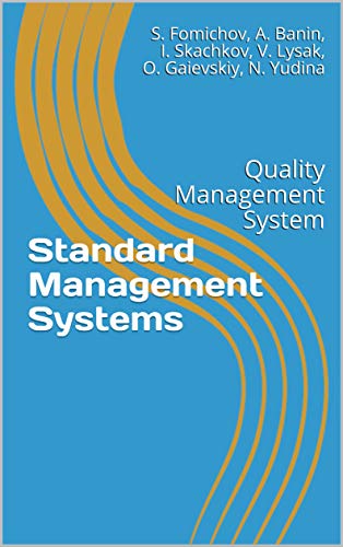 Standard Management Systems: Quality Management System — Kindle Edition